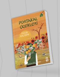 PORTAKAL ÇİÇEKLERİ